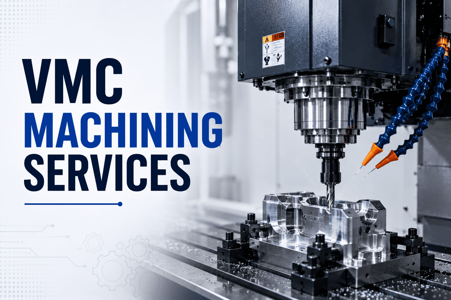 VMC MACHINING SERVICES